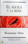 Altea, Rosemary - El águila y la rosa (SPAANSTALIG)