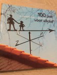 Poel, F. de - 100 jaar voor elkaar / druk 1