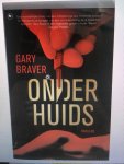 Braver, Gary - Onderhuids