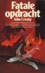 Crosby, John - Fatale opdracht