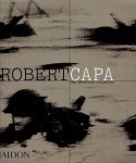 CAPA, Robert - Richard WHELAN - Robert Capa - The Definitive Collection. CAPA, Robert - Richard WHELAN - Robert Capa - The Definitive Collection.
