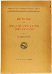 TERTULLIANUS, TERTULLIANI, HOPPE, H. - Beiträge zur Sprache und Kritik Tertullians. TERTULLIANUS, TERTULLIANI, HOPPE, H. - Beiträge zur Sprache und Kritik Tertullians.