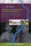 Langeweg, Serge - Mijnbouw / en arbeidsmarkt in Limburg / herkomst, werving, mobiliteit en binding van mijnwerkers tussen 1900 en 1965