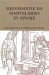 Westerbeke, Willem (samenstelling) - Westerbeke, Willem (samenstelling)-Reformatoren en martelaren in Spanje (nieuw)