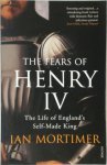 Ian Mortimer - Fears of Henry IV