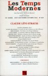 Collectif - Claude Lévi-Strauss. Les Temps Modernes. Fondauers Jean-Paul Sartre, Simone de Beauvoir. 59e année, aout-septembre-octobre 2004 No. 628