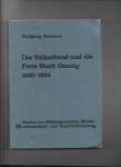 Ramonat, Wolfgang - Der Völkerbund und die freie Stadt Danzig 1920-1934