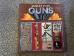 Pope, Dudley - Guns. 59 illustrations in full colour and about 300 other illustrations