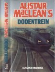 MacNeill, Alastair; MacLean, Alistair - Alistair MacLean's Dodentrein