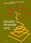  - Naar goed gebruik / 2015 / Gouden Piramide