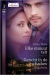 Debra Webb; Jenna Ryan - Elke minuut telt/ Gezicht in de schaduw