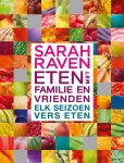Sarah Raven 46637 - Eten met familie en vrienden - elk seizoen vers eten