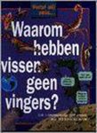 Ron Haskins, Ron Haskins - Waarom hebben vissen geen vingers ?