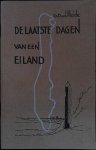 Heide, G.D - De laatste dagen van een eiland