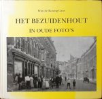 Wim de Koning Gans - Het Bezuidenhout in oude foto's 1855-1945