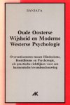 Sanjaya - Oude Oosterse Wijsheid en Moderne Westerse Psychologie Sanjaya - Oude Oosterse Wijsheid en Moderne Westerse Psychologie