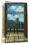 SHERMER, M. - The borderlands of science. Where sense meets nonsense.