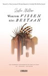 Lulu Miller - Waarom Vissen Niet Bestaan