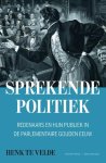 Henk te Velde - Sprekende politiek