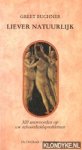 Buchner, Greet - Liever  natuurlijk