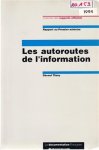 THERY G. - Les autoroutes de l'information. Rapport au Premier ministre
