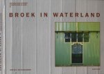 Wijngaarden, Anne M.C. van (tekst) & Olaf Klijn (fotografie) - Architectuur & Wonen /Architecture and Living in Broek in Waterland