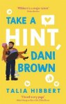 Talia Hibbert - Take a Hint, Dani Brown the mustread romantic comedy