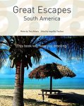Sunil Sethi - Great Escapes South America
