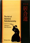 Nicklaus Suino 74751 - The Art of Japanese Swordsmanship A Manual of Eishin-Ryu Iaido