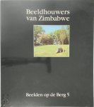 Harrie Leyten - Beeldhouwers van Zimbabwe