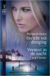 Heter,  Elizabeth - Bericht vol dreiging/Vermist in de nacht