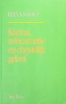 Stolp, Hans - Karma, reïncarnatie en christelijk geloof Stolp, Hans - Karma, reïncarnatie en christelijk geloof