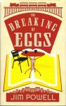 Jim Powell 45533 - The Breaking of Eggs