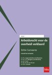 S.H.A.M. Dassen - Arbeidsrecht voor de overheid verklaard, Editie Gemeente. 2020/2
