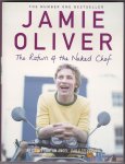 Oliver, Jamie - The Return of the Naked Chef
