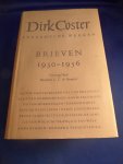Coster, Dirk - Verzamelde werken. 4 delen: Het dagboek van de heer van der Putten. Brieven 1905 - 1930, Brieven 1931 - 1949, Brieven 1950 - 1956