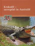 Viering, Kerstin / Knauer, Roland - Expeditie dierenwereld. Krokodil - oerreptiel in Australië