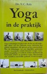 Rele, Dr. V. G. - YOGA IN DE PRAKTIJK.  Het voorkomen van vroegtijdig verouderen door toepassing van de leer van de Yoga.  Geillustreerd.