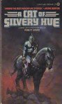 Adams, Robert - Horseclans 04: A Cat of Silvery Hue