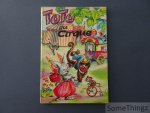 Yve L. Wallace (texte et ills.) et Marthe Deleau (adapt.). - Toto au cirque.