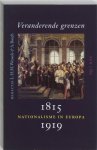 L.H.M.W. Wessels - Veranderende grenzen: Nationalisme in Europa, 1815-1919