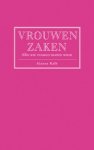 Alanna Kalb, Alanna Kalb - Vrouwenzaken
