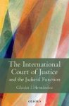 Hernandez, Gleider I. - The International Court of Justice and the judicial function.