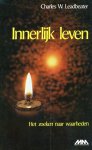 Charles W. Leadbeater - Innerlijk leven
