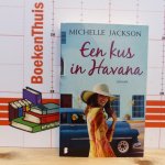 Jackson, Michelle - Een kus in Havana