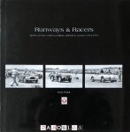 Terry O'Neill - Runways and Racers. Sports Car Races Held on Military Airfields in America 1952-1954