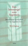 Derkse, Wil - Een levensregel voor beginners / Benedictijnse spiritualiteit voor het dagelijkse leven