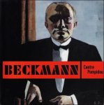 Beckmann, Max - Didier Ottinger, Marina Lewisch: - Beckmann - Centre Pompidou.