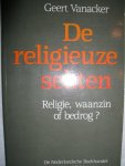 Vanacker, Geert - De religieuze sekten. Religie, waanzin of bedrog?