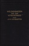 Warburton, John - Weldadigheden van een VerbondsGod